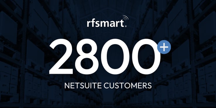 RF-SMART Reaches 2,800 NetSuite WMS Customers Across 40+ Countries