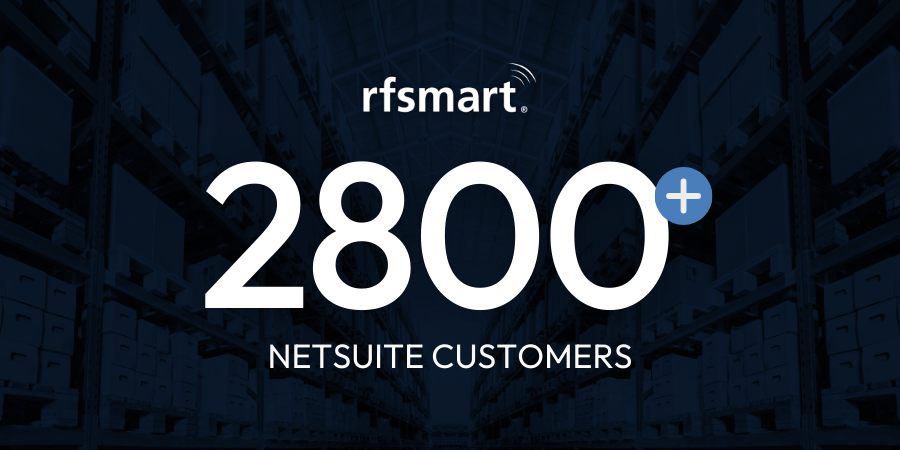 RF-SMART reaches 2800+ NetSuite WMS Customers